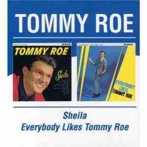 Tommy Roe - Sheila / Everybody Likes Tommy Roe