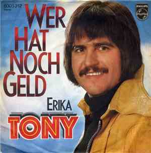 Tony  - Wer Hat Noch Geld
