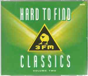 Various - 3FM Hard To Find Classics - Volume 2