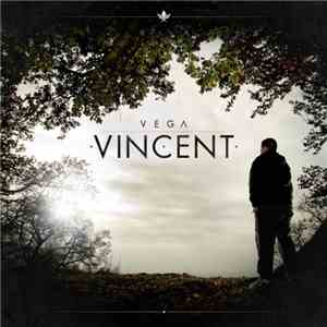 Vega  - Vincent