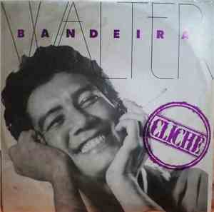 Walter Bandeira - Clichê