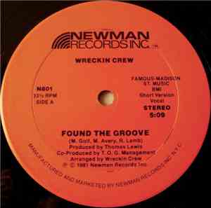 Wreckin Crew - Found The Groove
