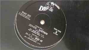 Zener  / M.C.J. - Listen / Do It