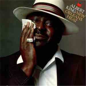 Albert King - New Orleans Heat
