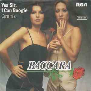 Baccara - Yes Sir, I Can Boogie / Cara Mia