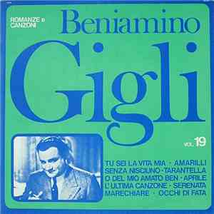 Beniamino Gigli - Le Grandi Voci Del Passato - Romanze E Canzoni Vol.19