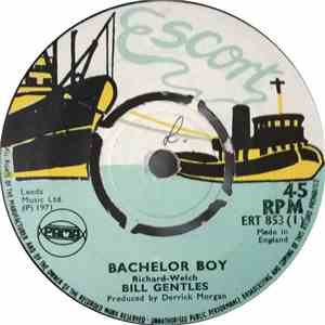 Bill Gentles / The Scorpions  - Bachelor Boy / Colour Rites
