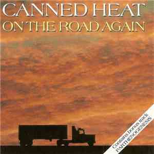 Canned Heat - On The Road Again