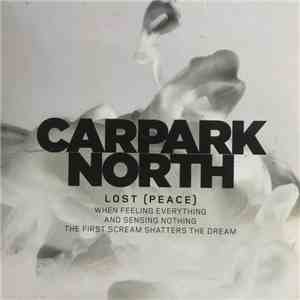 Carpark North - Lost (Peace)
