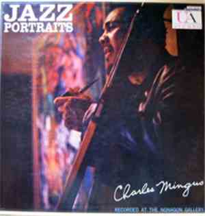 Charles Mingus - Jazz Portraits