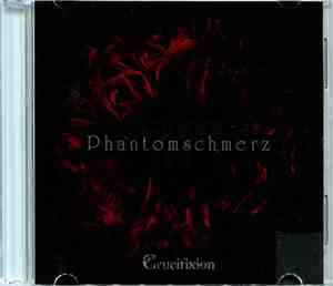 Crucifixion  - 十三月ノ明晰夢 第ニ夜 「Phantomschmerz」