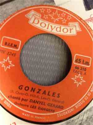 Danyel Gérard & Les Dangers - Gonzales