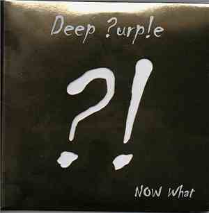 Deep ?urp!e - Now What?!