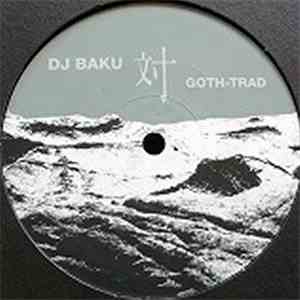 DJ Baku 対 Goth-Trad - DJ Baku 対 Goth-Trad