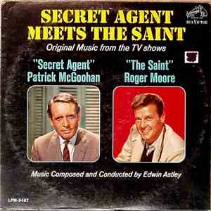 Edwin Astley - Secret Agent Meets The Saint (Original Music From The TV Shows)