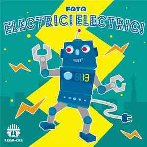 FQTQ - Electric! Electric!