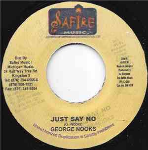 George Nooks - Just Say No