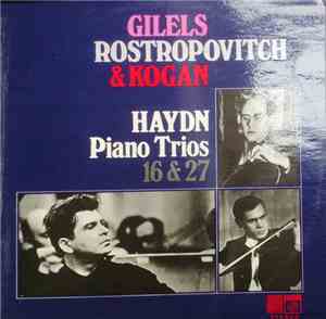 Gilels, Rostropovitch &  Kogan, Haydn - Piano Trios 16 & 27