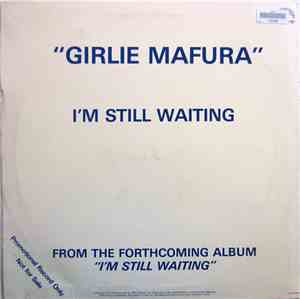Girlie Mafura - I'm Still Waiting