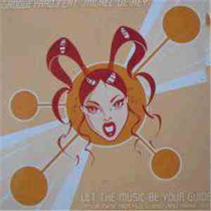 Grooveyard Featuring Michel De Hey - Let The Music Be Your Guide