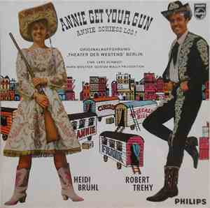 Heidi Brühl / Robert Trehy - Annie Get Your Gun - Annie Schiess Los!