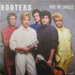 Hooters - And We Danced