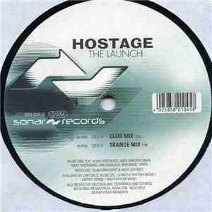 Hostage - The Launch