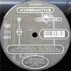 Hyperactive - Fade To Grey
