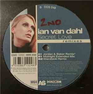 Ian Van Dahl - Secret Love (Remixes)