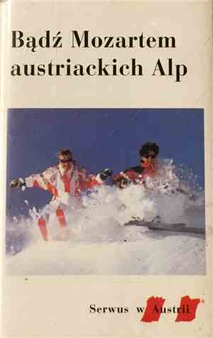 Jerzy Jarosław Dobrzyński - Bądź Mozartem Austriackich Alp