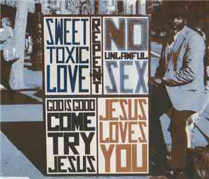 Jesus Loves You - Sweet Toxic Love