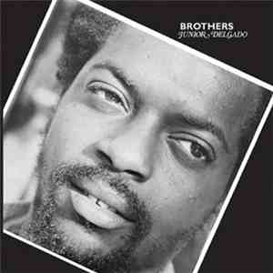 Junior Delgado - Brothers
