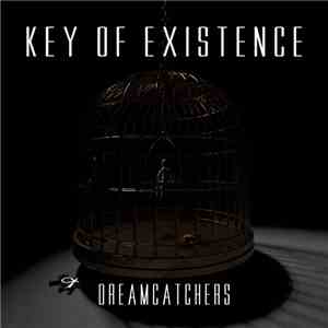 Key Of Existence - Dreamcatchers