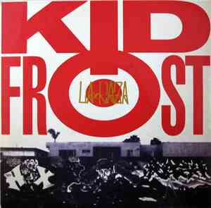 Kid Frost - La Raza