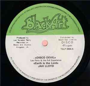 Lee Perry & The Full Experience / Jah Lloyd / Max Romeo - Disco Devil / Earth Is The Lord / Norman / Sexy Natty