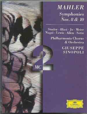 Mahler, Philharmonia Orchestra, Philharmonia Chorus, Giuseppe Sinopoli, Southend Boys' Choir - Symphonies Nos. 8 & 10