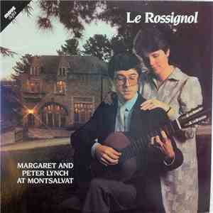 Margaret Lynch, Peter Lynch  - Le Rossignol