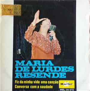 Maria De Lurdes Resende - Fiz Da Minha Vida Uma Canção