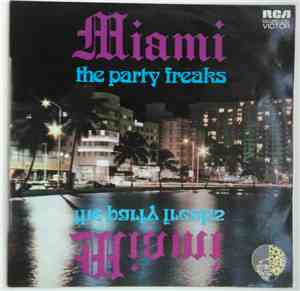 Miami - The Party Freaks