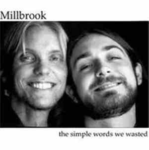Millbrook - The Simple Words We Wasted