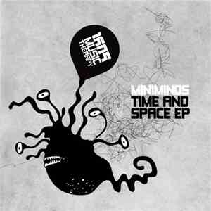 Miniminds - Time And Space EP