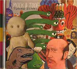 Mock & Toof - Tuning Echoes