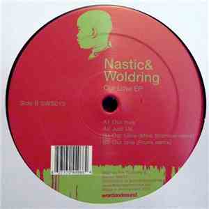 Nastic & Woldring - Our Love EP