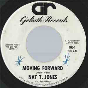 Nat T. Jones - Moving Forward
