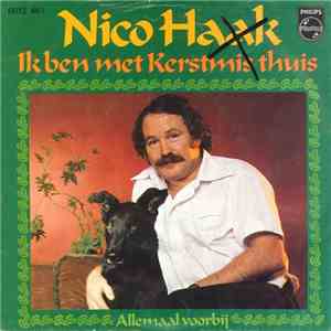 Nico Haak - Ik Ben Met Kerstmis Thuis