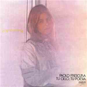 Paolo Frescura - Tu Cielo, Tu Poesia