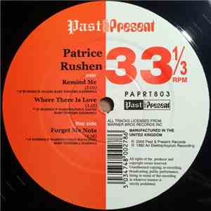Patrice Rushen - Remind Me / Where There Is Love / Forget Me Nots