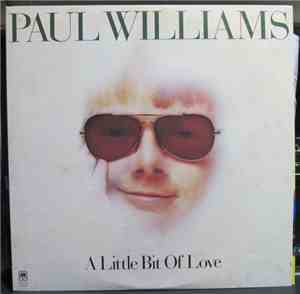 Paul Williams  - A Little Bit Of Love