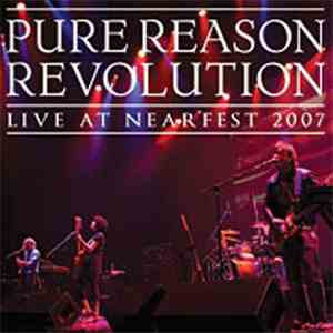 Pure Reason Revolution - Live At NEARfest 2007