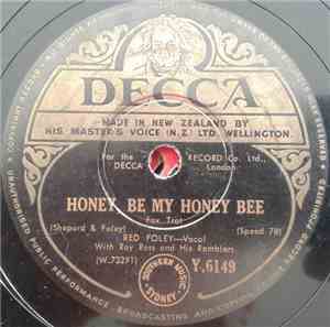 Red Foley - Honey, Be My Honey Bee / Don't Make Me Go To Bed And I'll Be Good